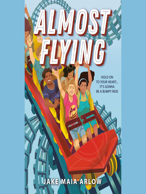 Title details for Almost Flying by Jake Maia Arlow - Available
